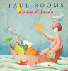 Paul Rooms diario di bordo